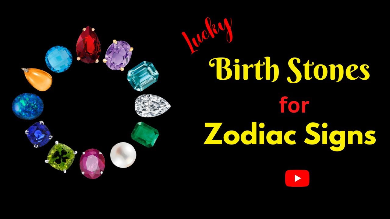 Lucky Birth Stone for your Zodiac Sign : Astrology meets Gemology