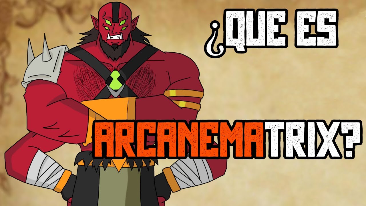 ¿ Que es el Arcanematrix ?