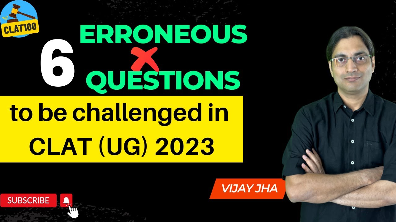 CLAT 2023 questions to be challenged, CLAT 2023 objections, CLAT 2023 Answer Key, #clat2023