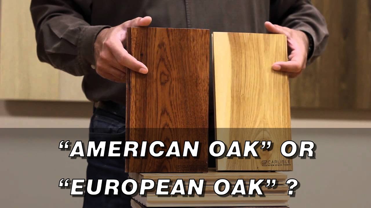 The difference between White Oak, European Oak and Russian Oak