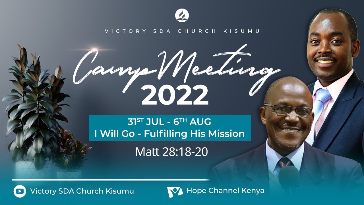 CAMP MEETING SABBATH  | VICTORY S.D.A CHURCH