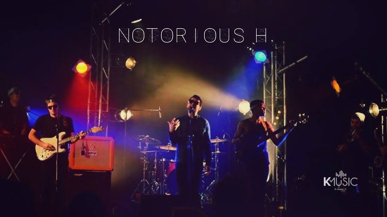 groupe reprises pop rock bordeaux Notorious H
