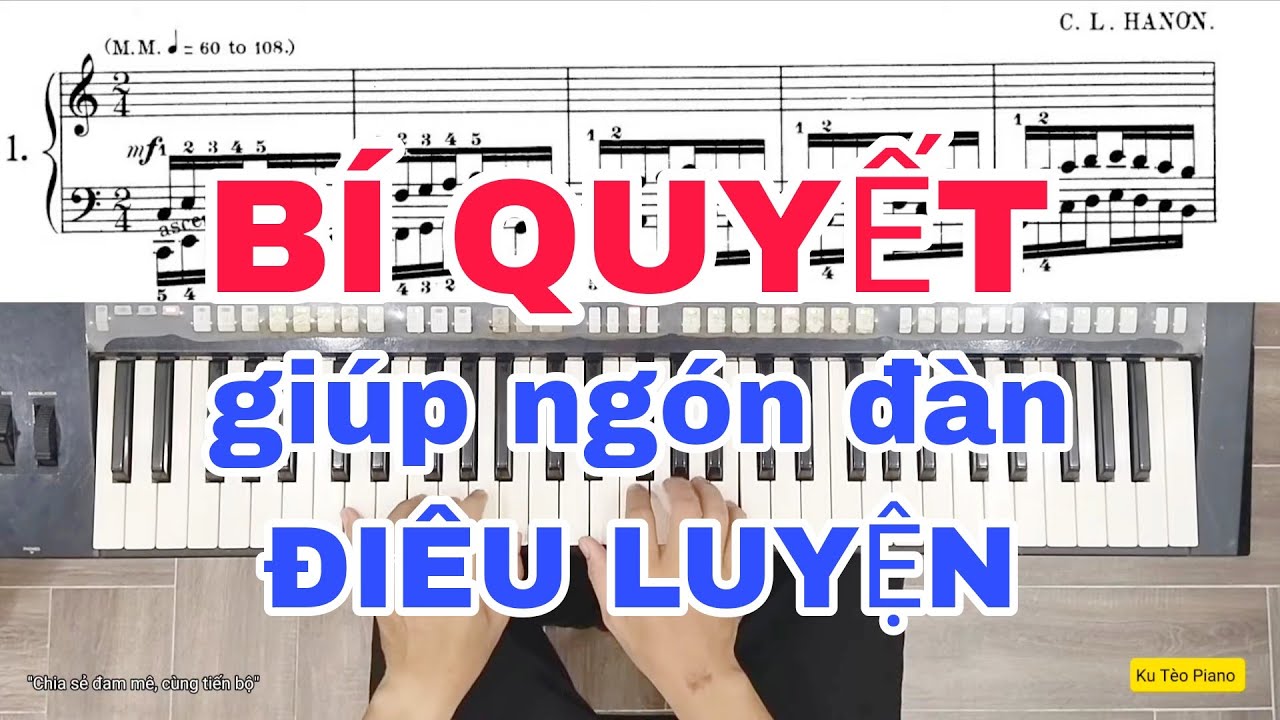 Làm sao để NGÓN ĐÀN NHANH và LINH HOẠT?
