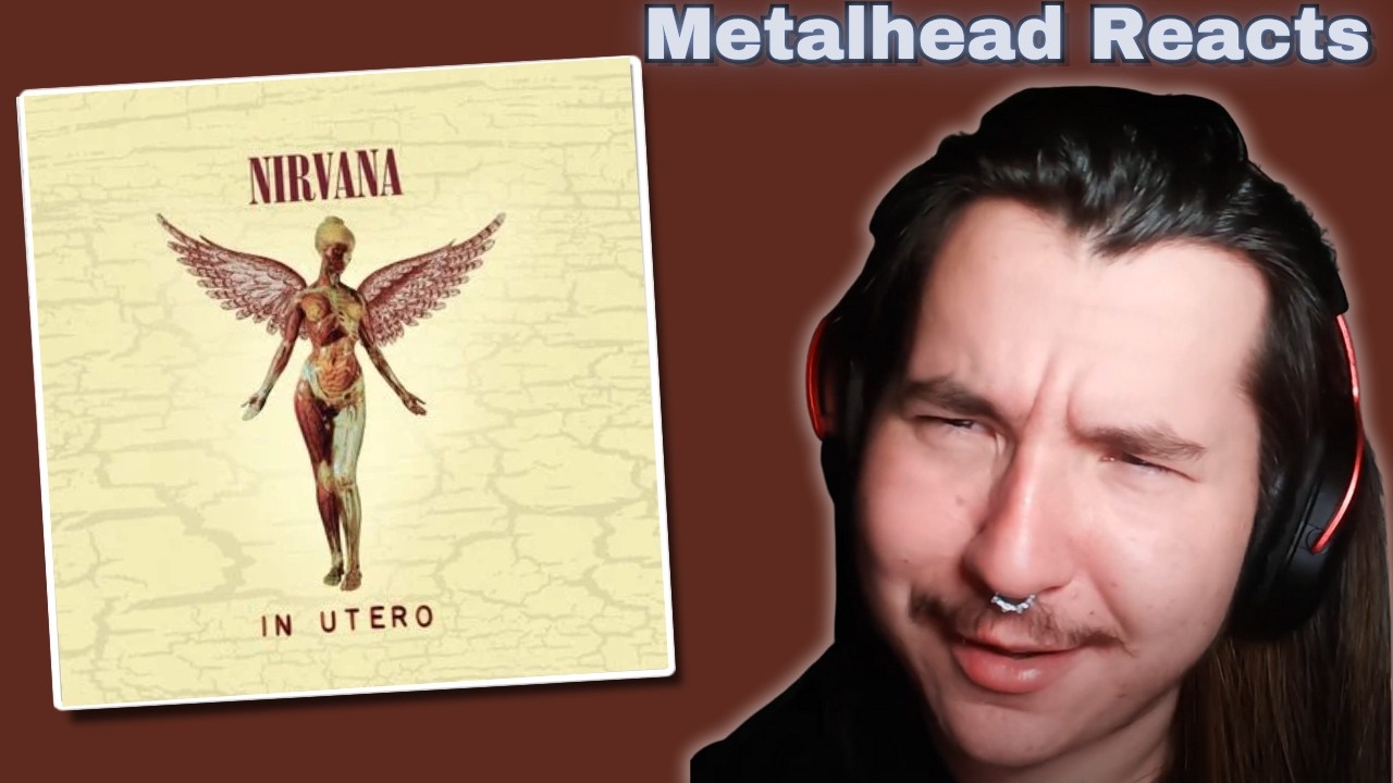 AUSSIE METALHEAD Reacts to NIRVANA - IN UTERO For The First Time!