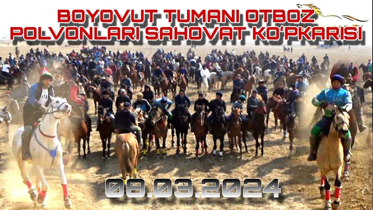 BOYOVUT TUMANI OTVOZLARI SAXOVAT KOʻPKARISI  08.03.2024