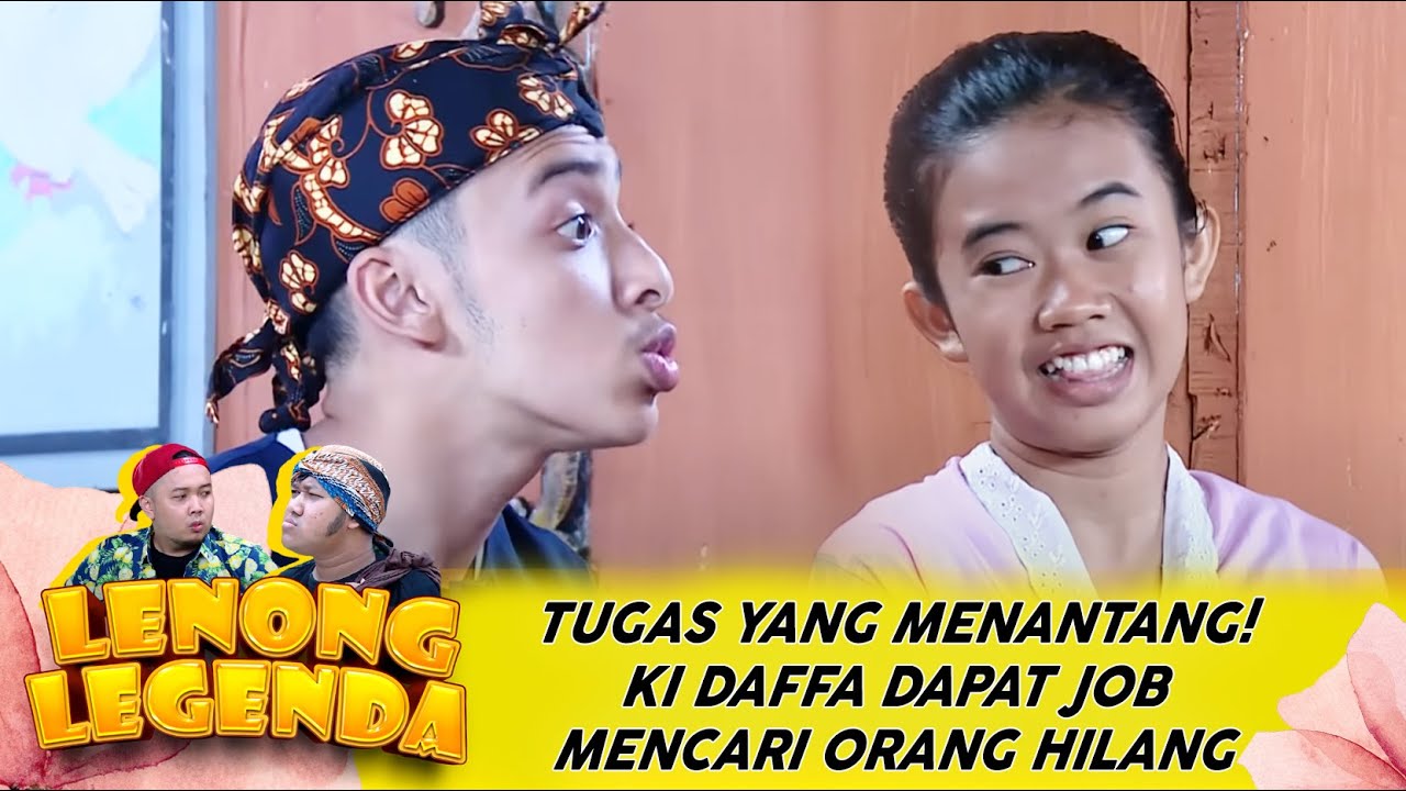 TUGAS YANG MENANTANG! KI DAFFA DAPAT JOB MENCARI ORANG HILANG - LENONG LEGENDA