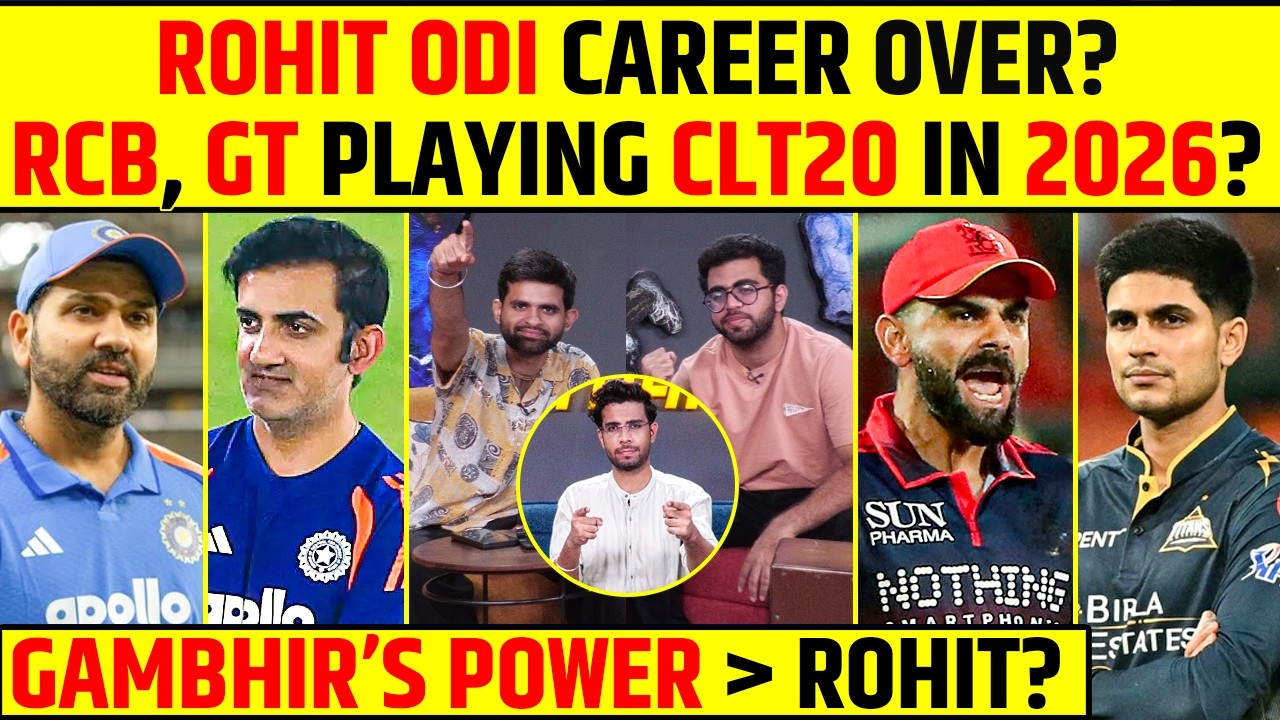 🔴GAMBHIR&rsquo;s POWER IS GREATER THAN ROHIT? ROHIT ODI CAREER OVER? RCB, GT PLAYING CLT20 IN 2026? #news