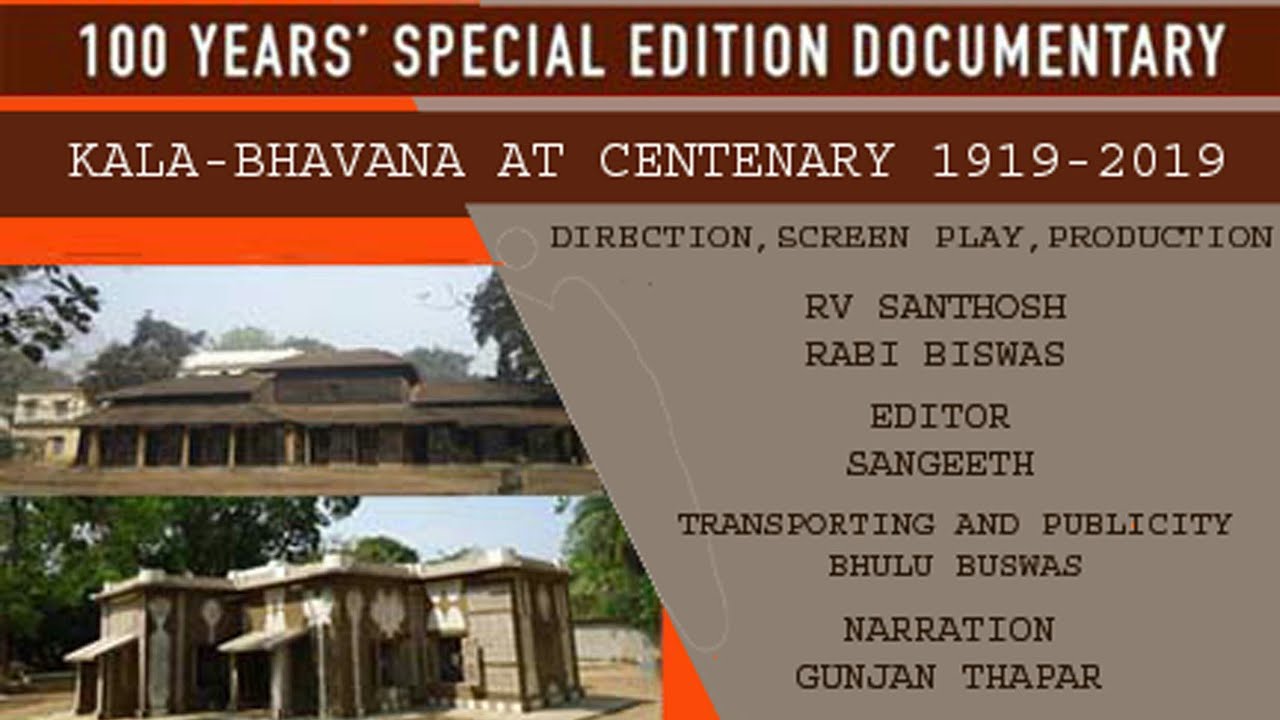 KALA BHAVANA,(কলাভবন ) 100 YEARS' SPECIAL EDITION DOCUMENTARY,VISVA-BHARATI, SANTINIKETAN, BOLPUR