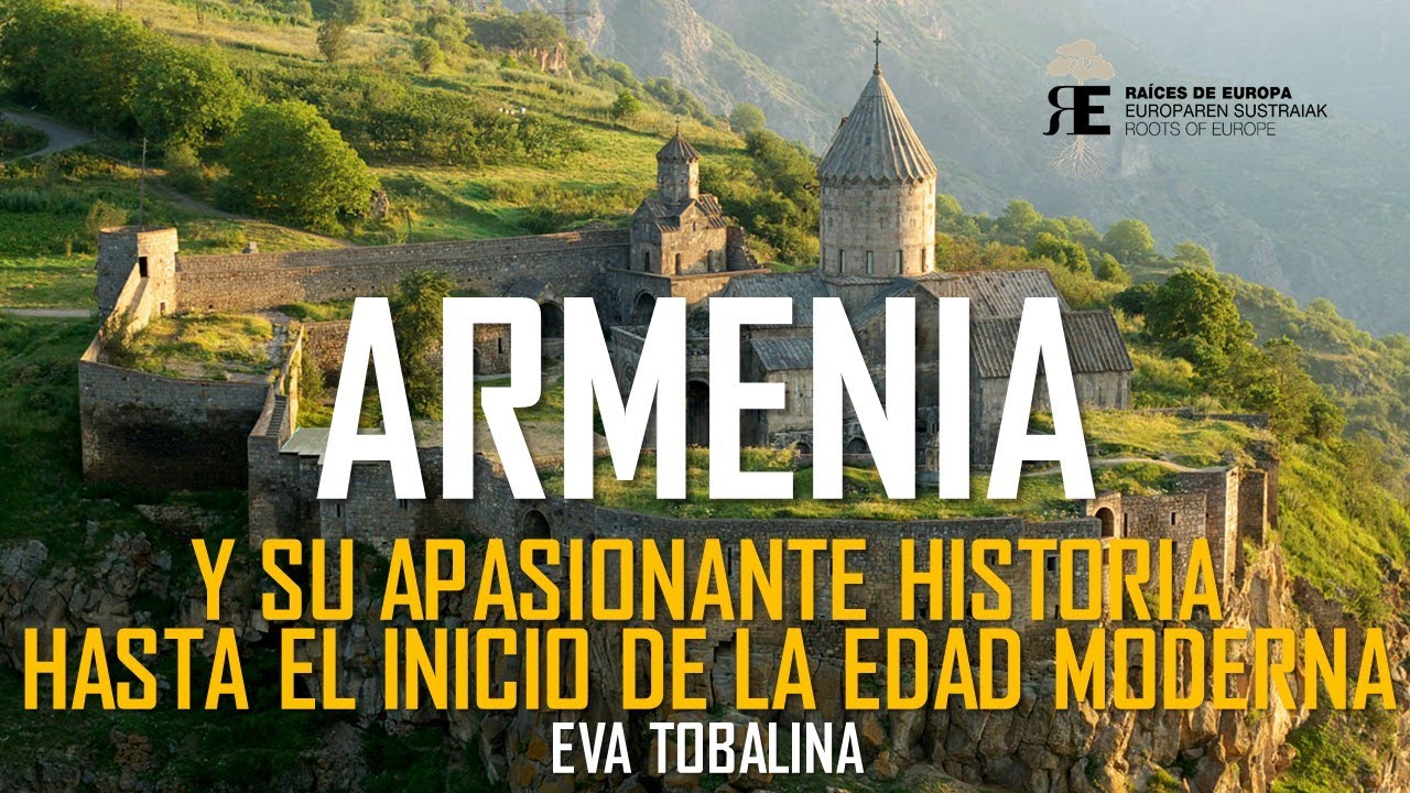 Armenia. Geografía, historia y cultura. De la Antigüedad hasta el siglo XVI. Eva Tobalina
