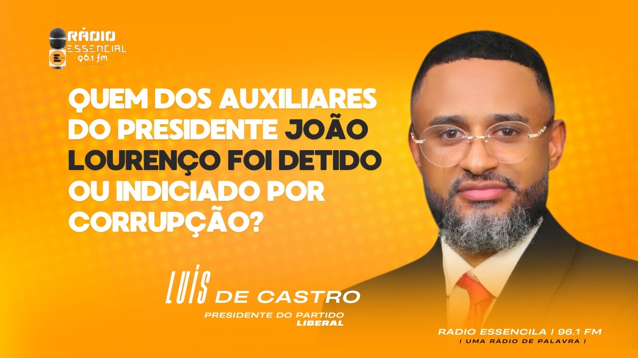 CONVERSAS ESSENCIAIS | Luís De Castro | Presidente do partido Liberal