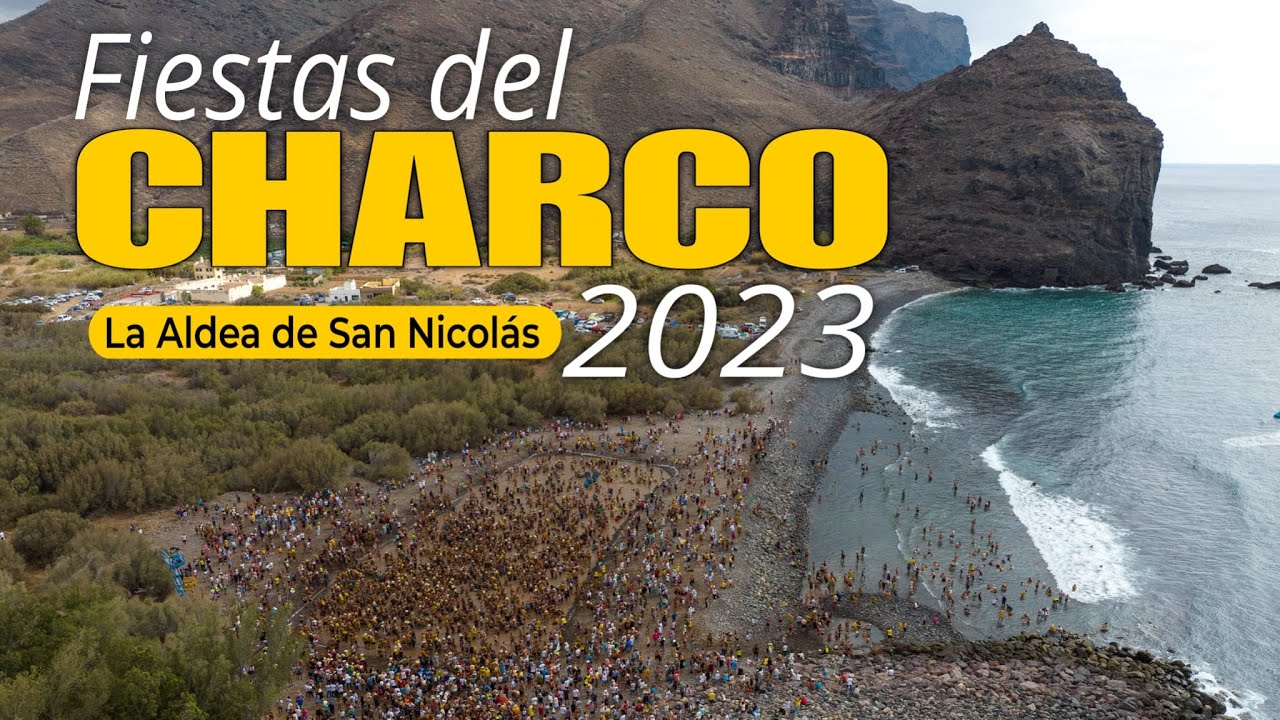 FIESTAS del CHARCO 2023 (La Aldea) A vista de DRON