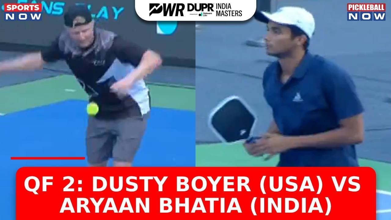 PWR DUPR India Masters 2024 | Men's Singles QF Match 1: Dusty Boyer (USA) Vs Aryaan Bhatia (India)