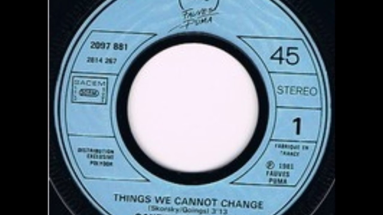 THINGS WE CANNOT CHANGE-SANTA ESMERALDA