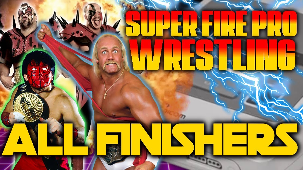 Super Fire Pro Wrestling (SFC) ALL Finishers
