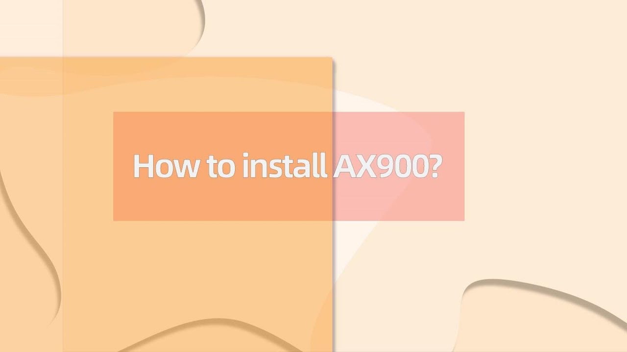 AX900 WiFi Adapter Installation Video