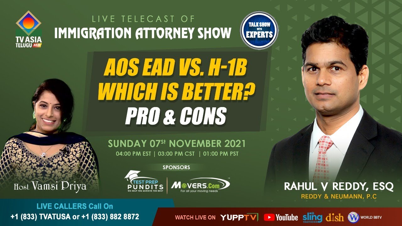 AOS EAD Vs H-1B,  WHICH IS BETTER ?  PRO & CONS | ATTORNEY, IMMIGRATION | TVASIATELUGU