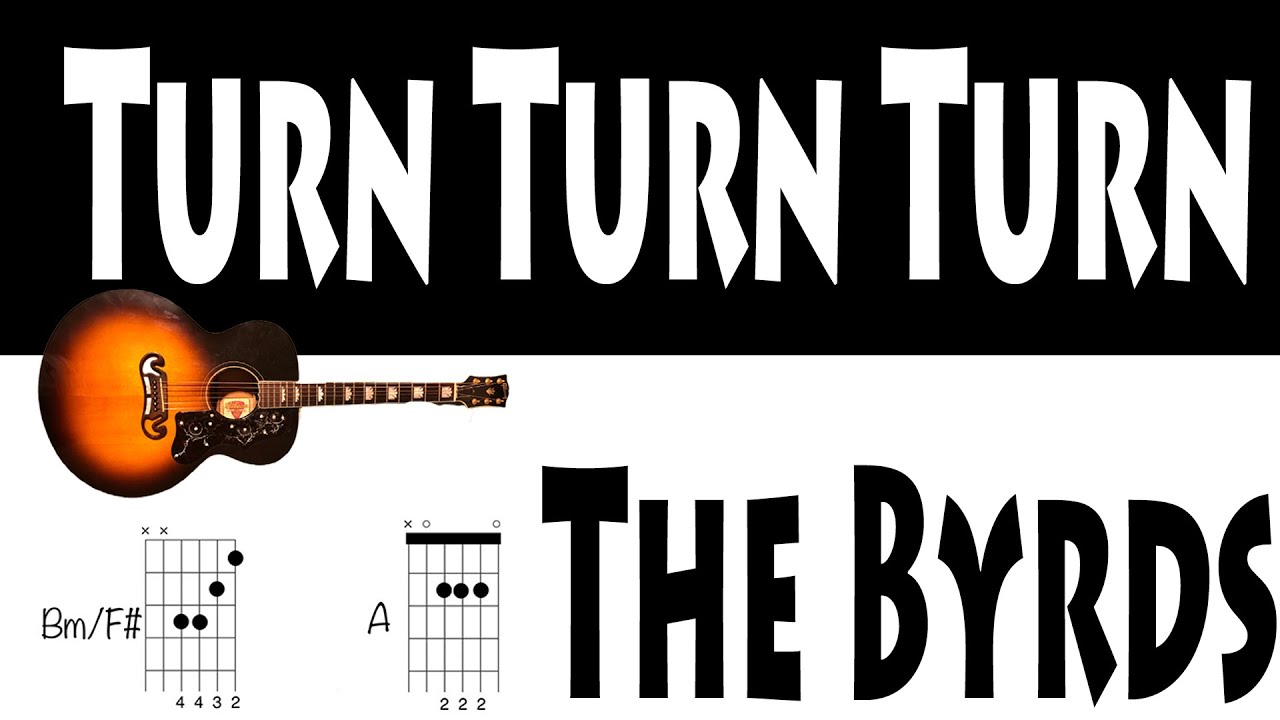 Turn Turn Turn The Byrds Guitar Chords