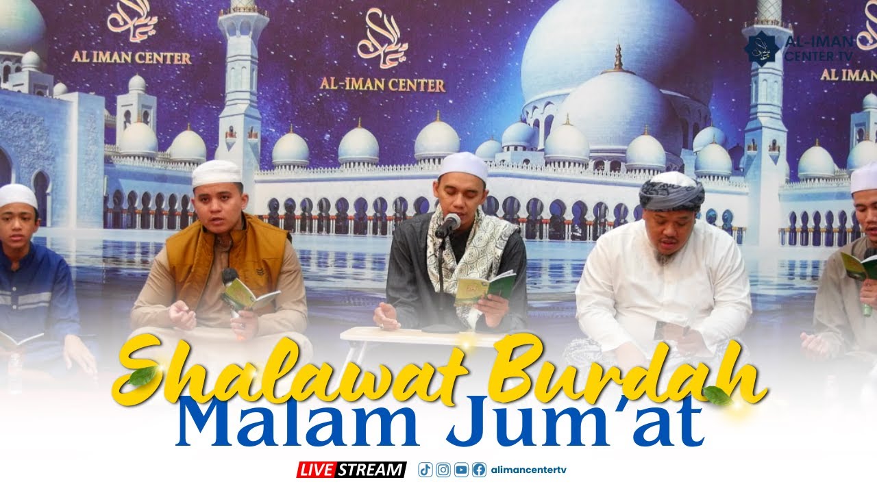Shalawat Burdah Rutin Malam Jum'at | Musholla Al-Iman