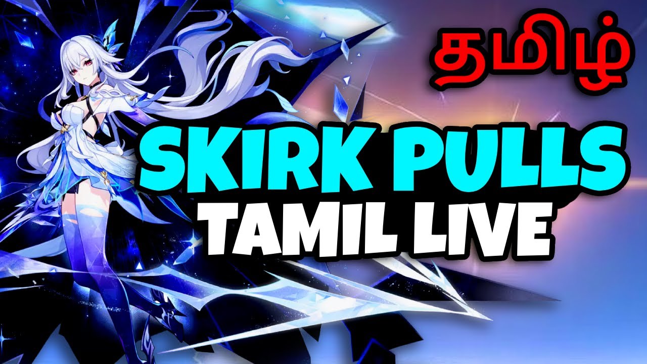 🔴 Wishing For Skirk | Genshin Impact 5.7 Live -தமிழில் | Membership @ 29 | Bokamamba