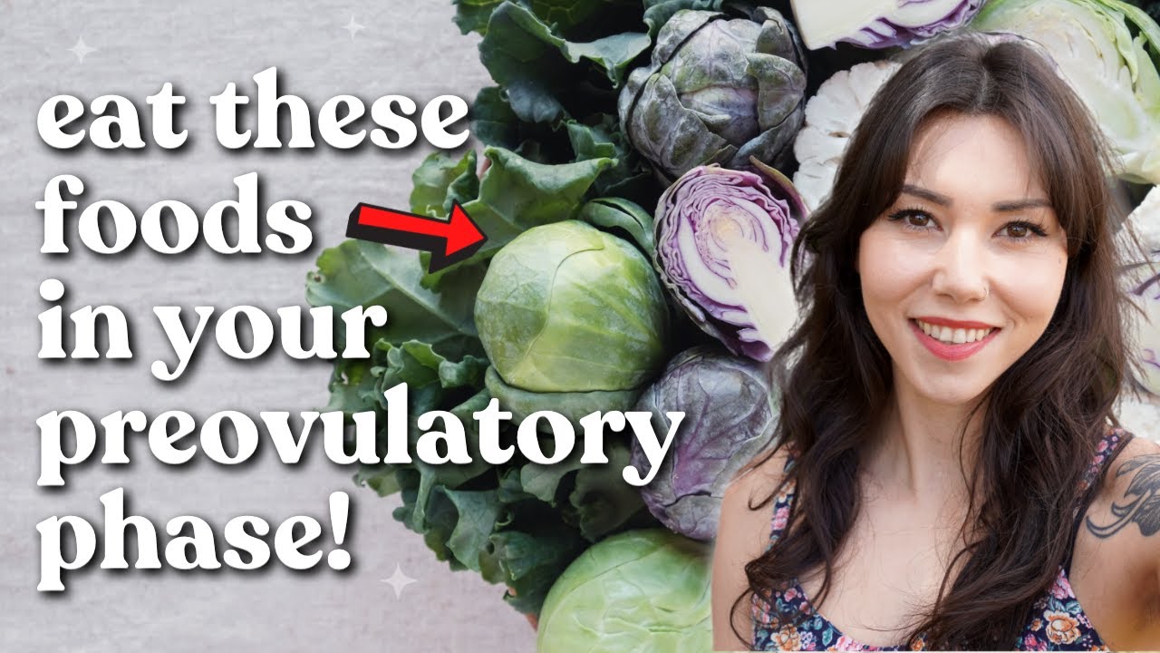 The BEST foods to eat in your PREOVULATORY phase! 🥦