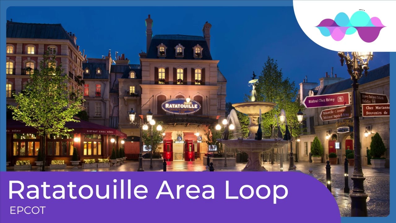La Place de Rémy Area Loop - Remy's Ratatouille Adventure - EPCOT