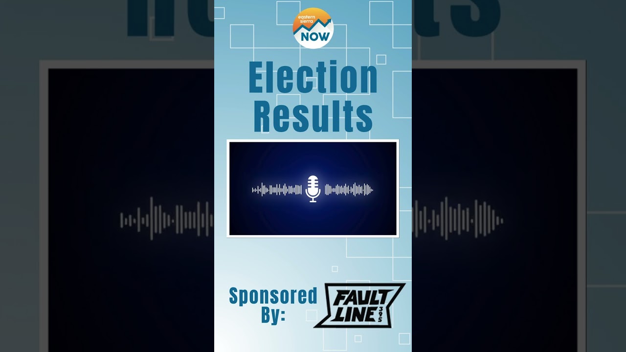 ESN News: June 5th, 2026: Election Results #easternsierra #easternsierranow #localnews #election