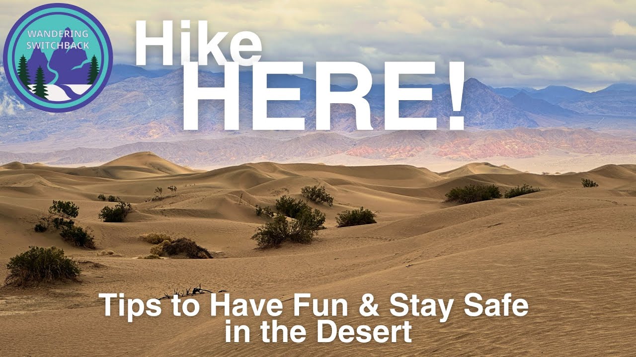 Pro Tips for Desert Hiking | Safety Tips for Hiking in the Desert