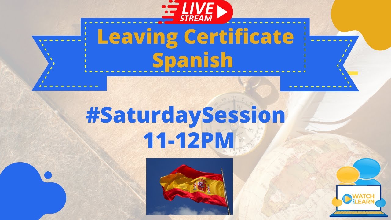 The Most Important Grammar for Leaving Cert Spanish 