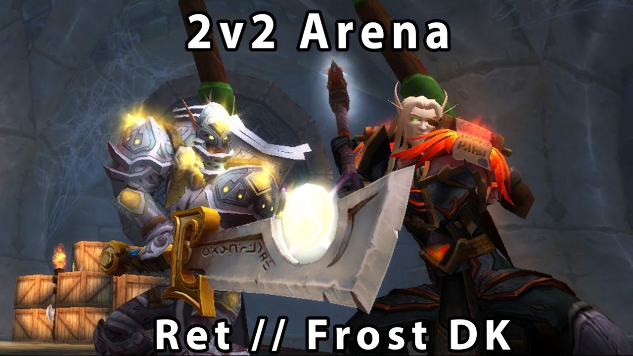 Legion Ret Paladin Frost DK 2v2 Arena lvl 110 PVP - Savix Flotekk