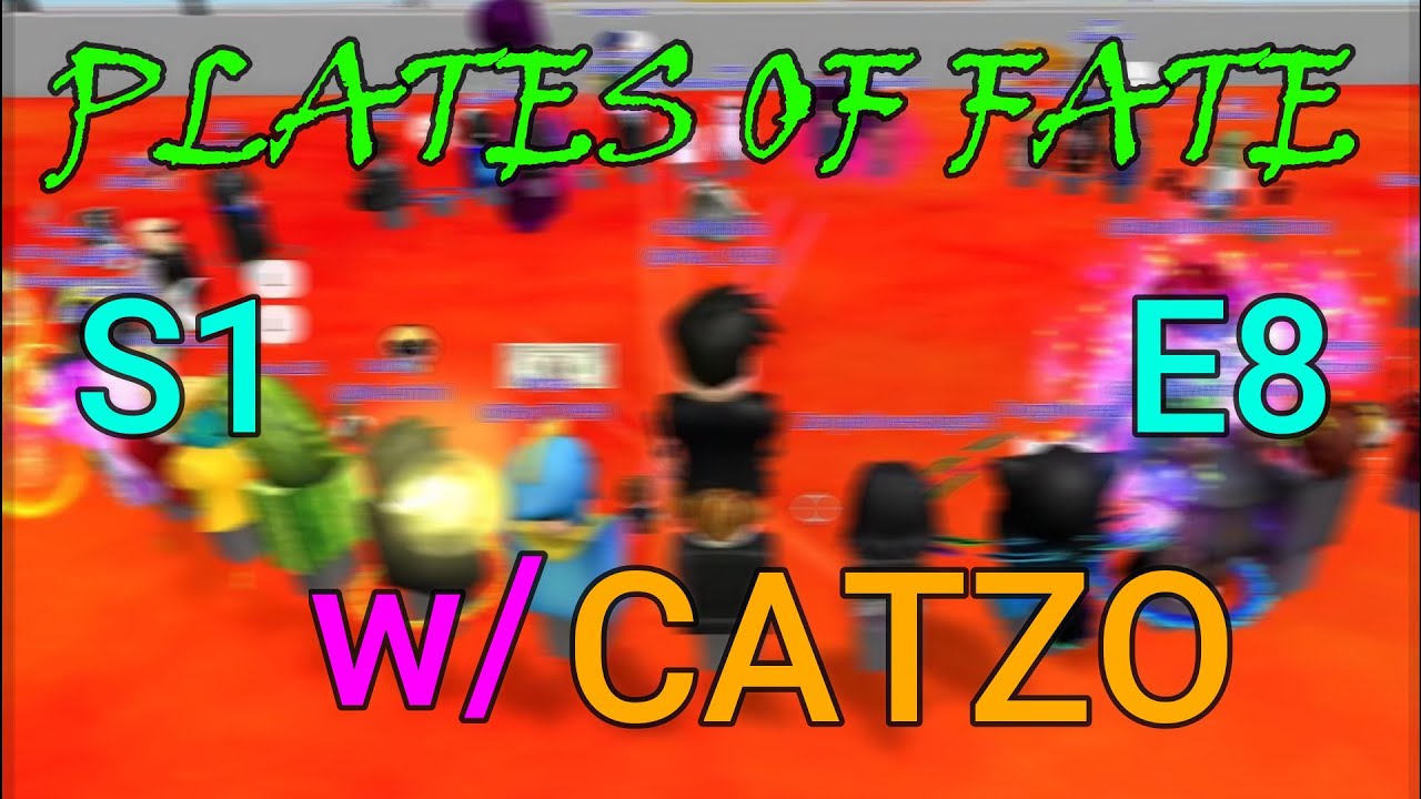 PLATES OF FATE WITH CATZO!