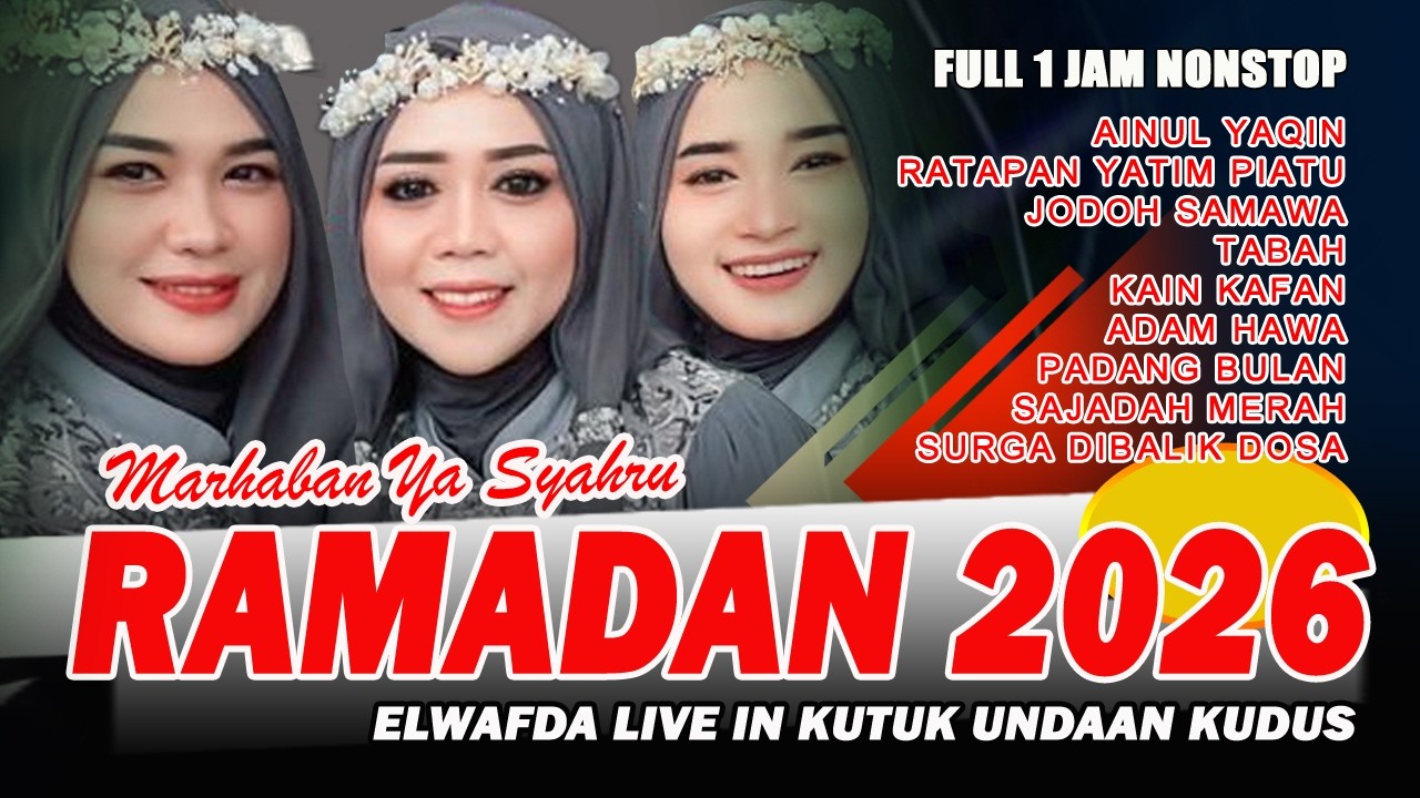 MARHABAN YA RAMADAN - QASIDAH EL WAFDA LIVE IN KUTUK UNDAAN KUDUS 2026