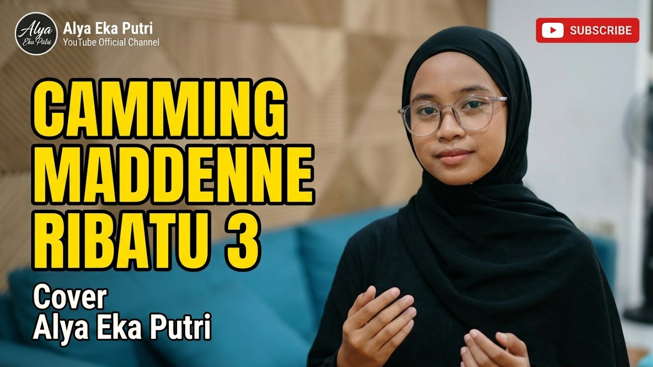 Lagu Bugis || Camming Maddenne Ribatu 3 || Ciptaan Sandy Cheng || Cover Alya Eka Putri
