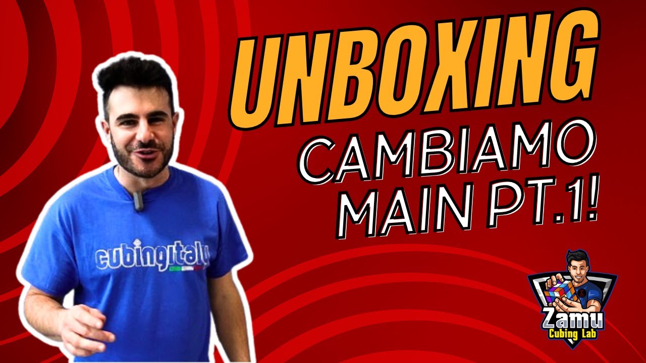 UNBOXING! Cambiamo main pt.1!