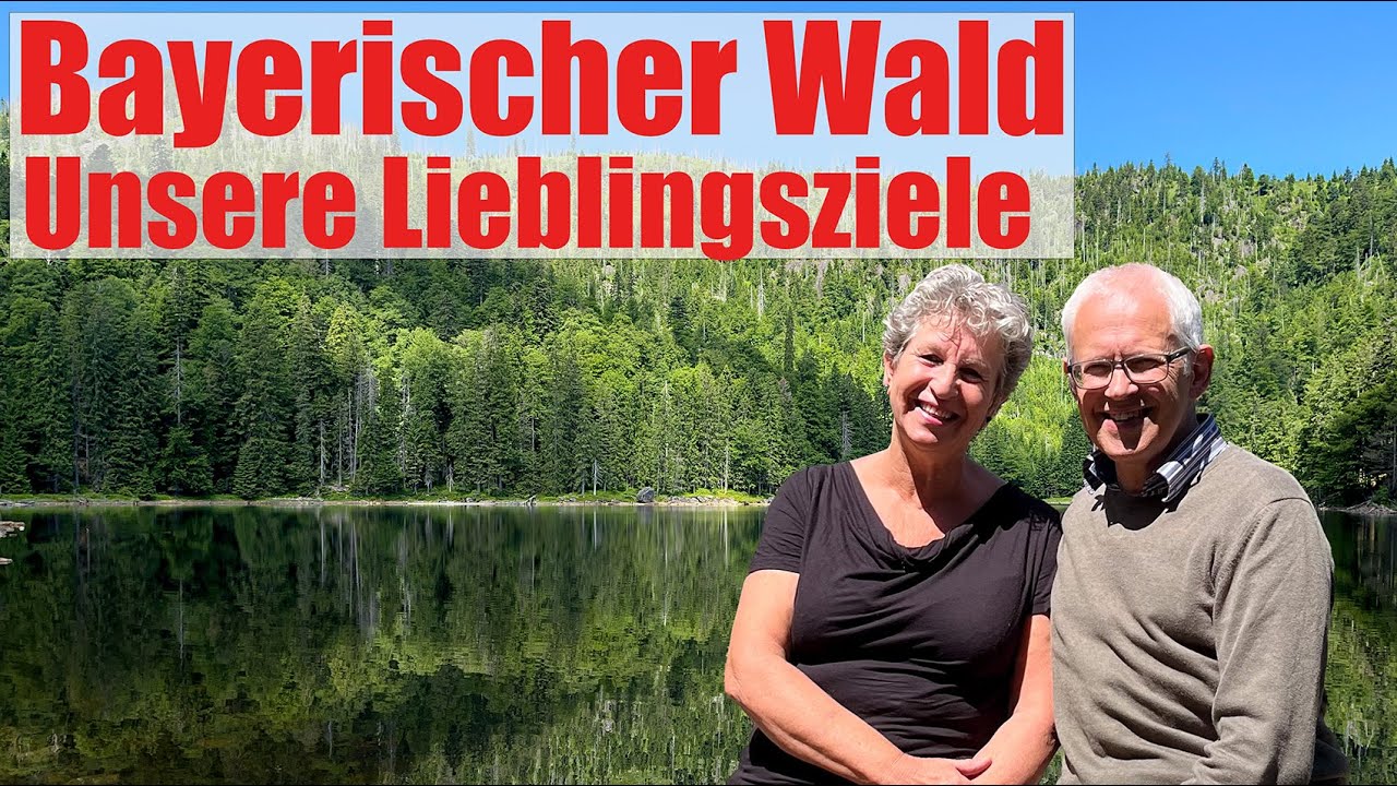 Nationalpark Bayerischer Wald - Unsere Lieblingsziele