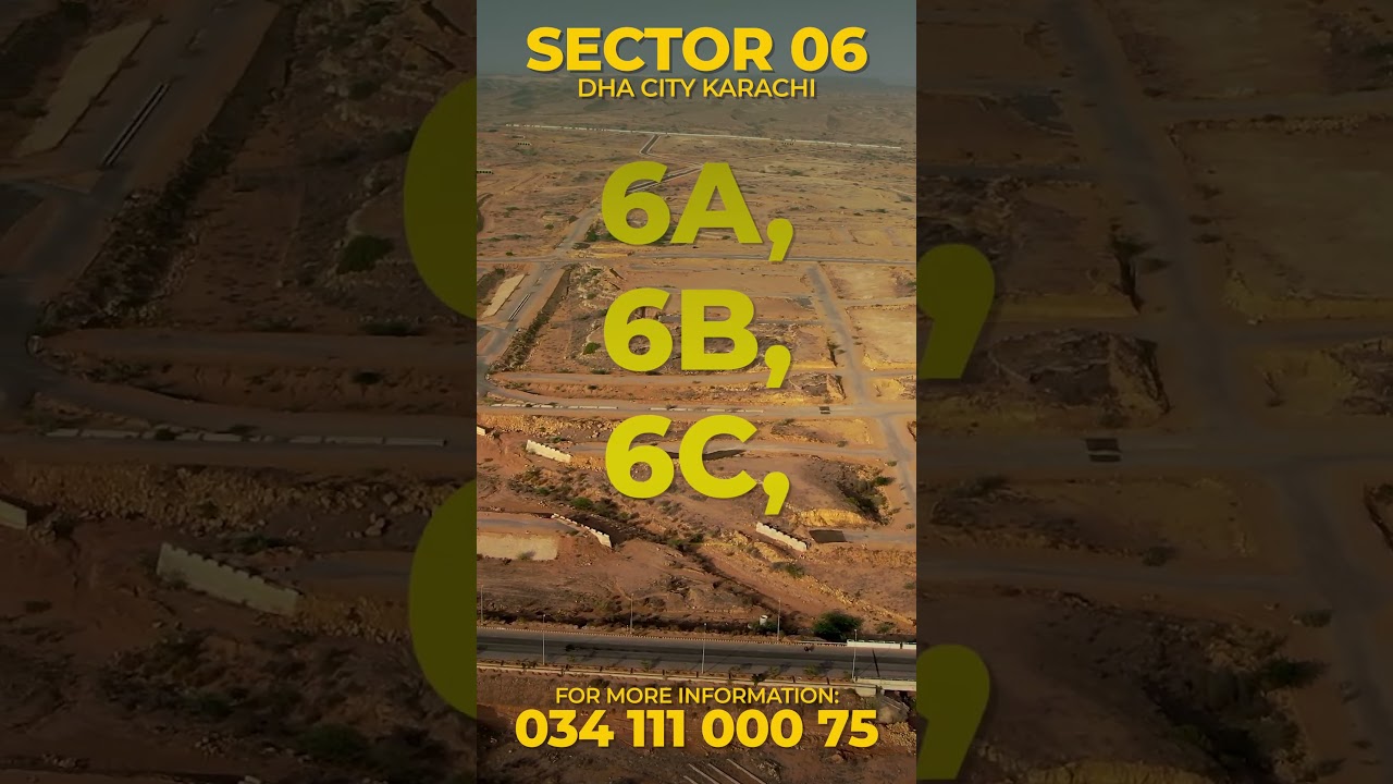 DHA City Karachi Sector 6 in 1 Minute.
