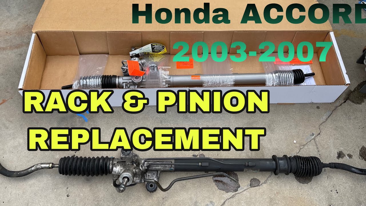 How to Replace RACK & PINION     2003 - 2007 Honda Accord  4CYL