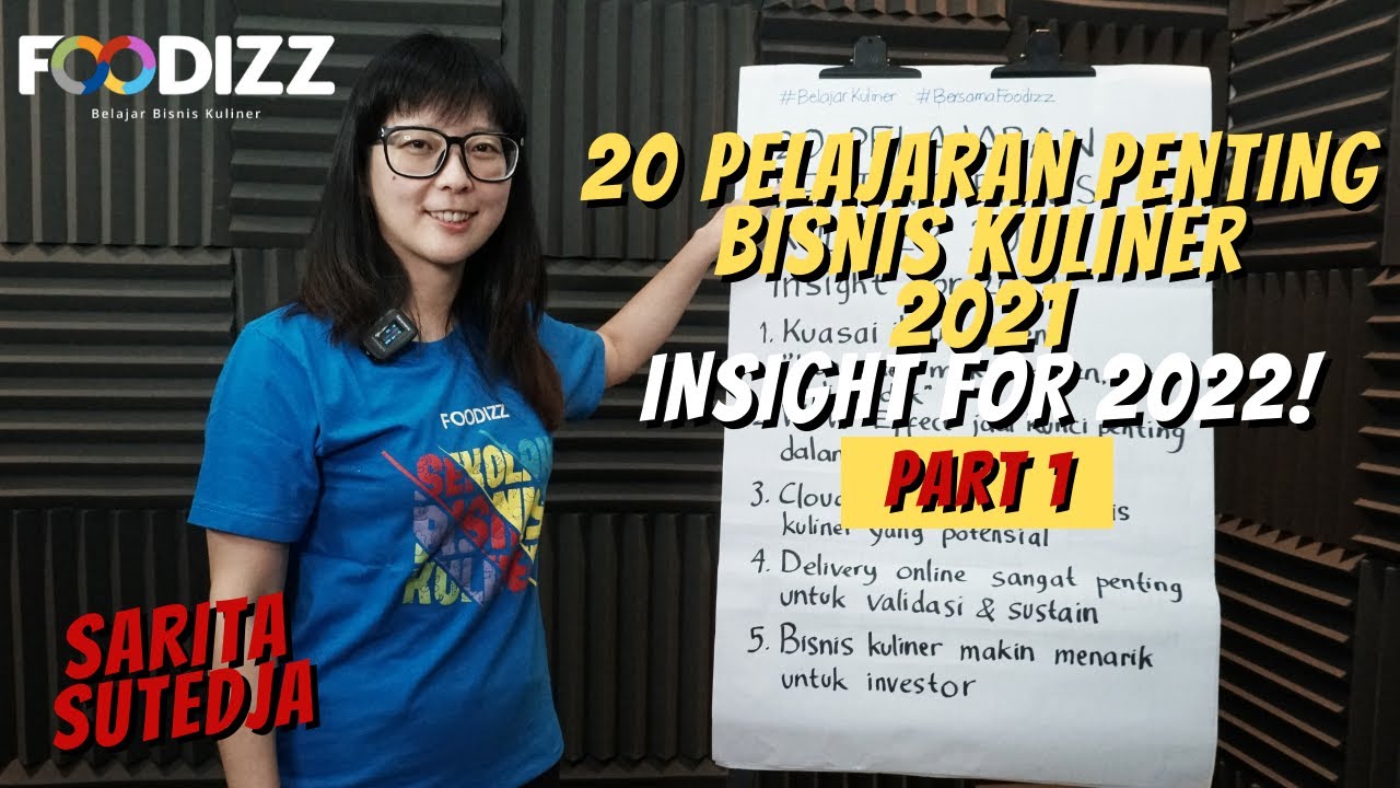 20 PELAJARAN PENTING BISNIS KULINER  2021 PART 1 - BELAJAR BISNIS KULINER BARENG FOODIZZ