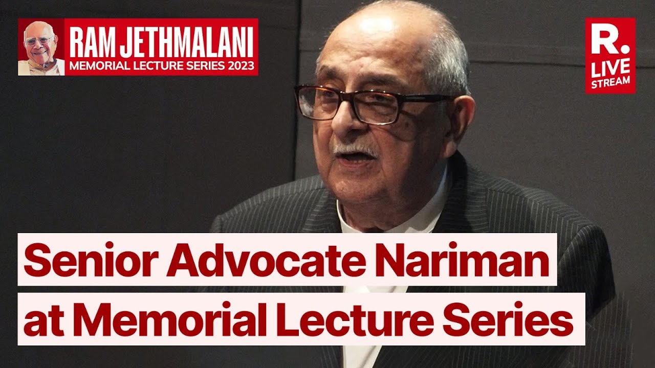 Fali Sam Nariman LIVE at Ram Jethmalani Lecture Series