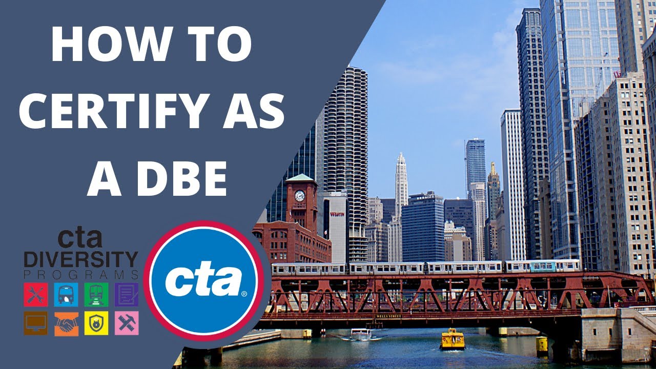 CTA Diversity Programs: How To Certify as a DBE