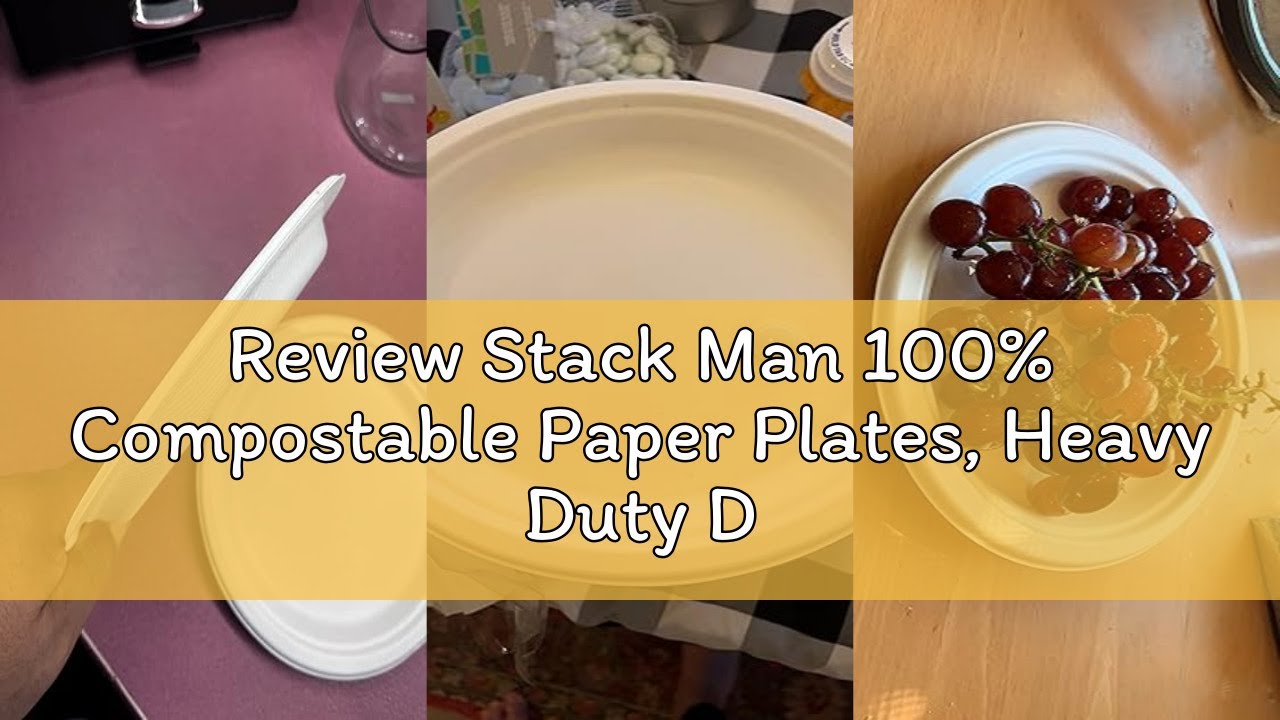 Review Stack Man 100% Compostable Paper Plates, Heavy Duty Disposable Plates [125-Pack] 9 Inch Plate
