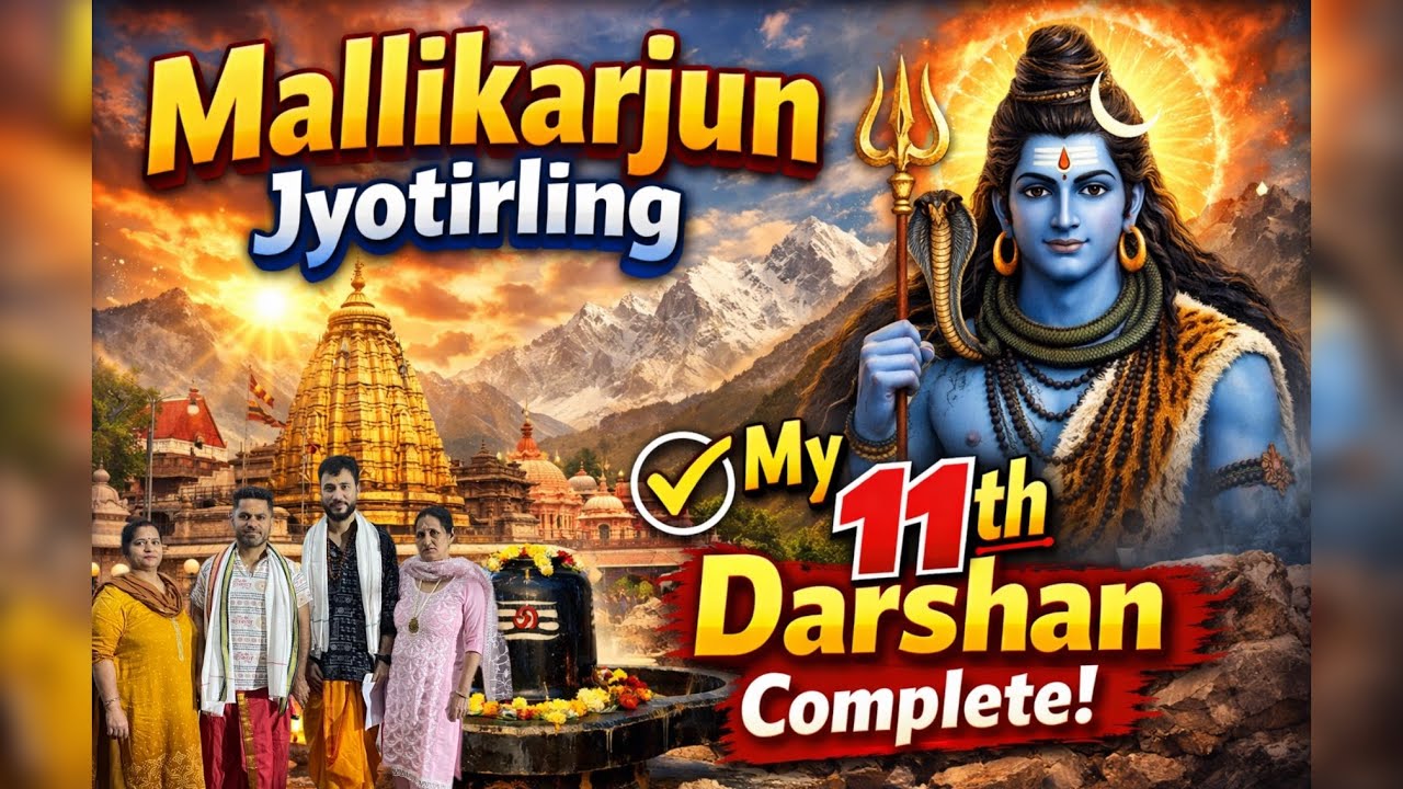 Mallikarjun Jyotirling | 11th Darshan Complete Journey | Delhi ✈ Hyderabad 🚗 Srisailam