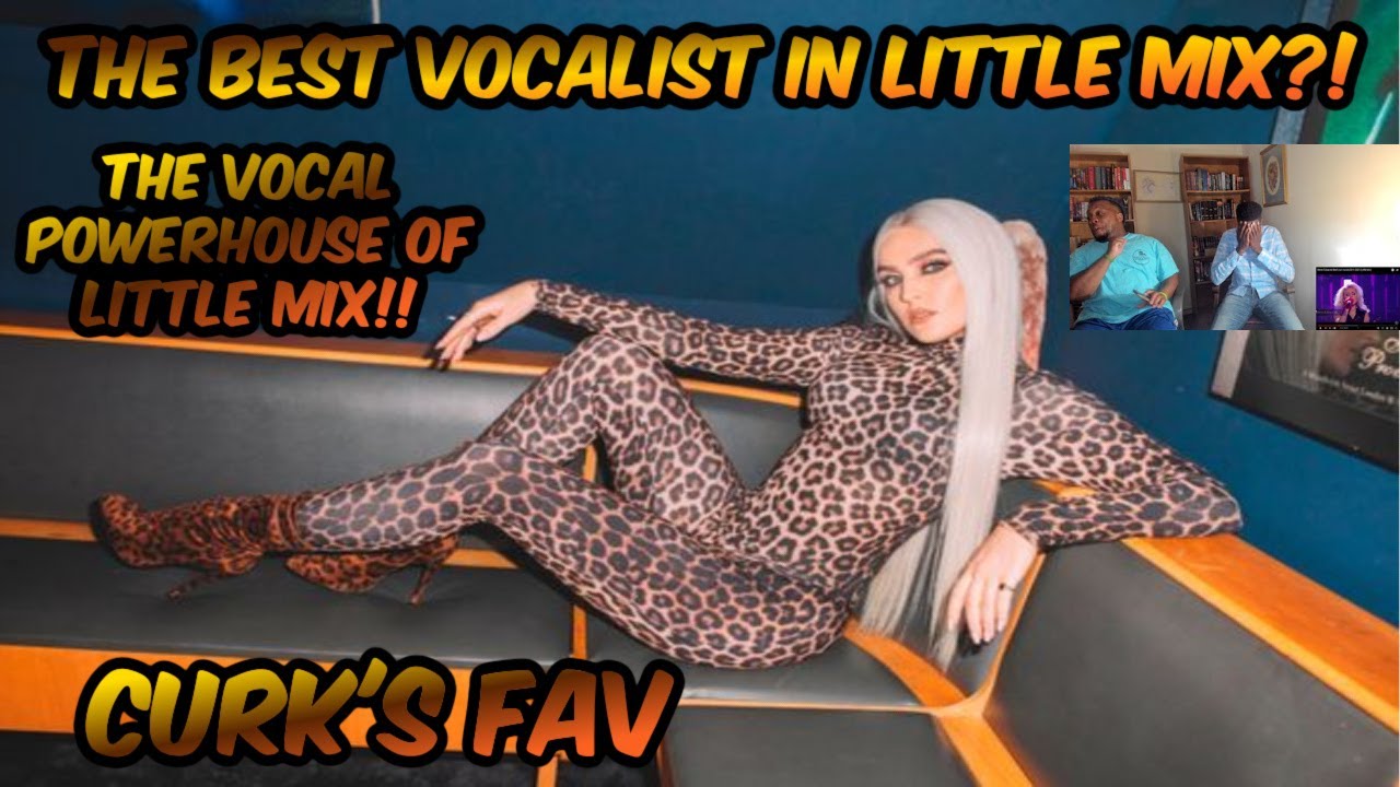The Best Vocalist Of Little Mix 😱⁉️Perrie Edwards Best Live Vocals (2011-2021) JoCurKRAZE reacts 🎯