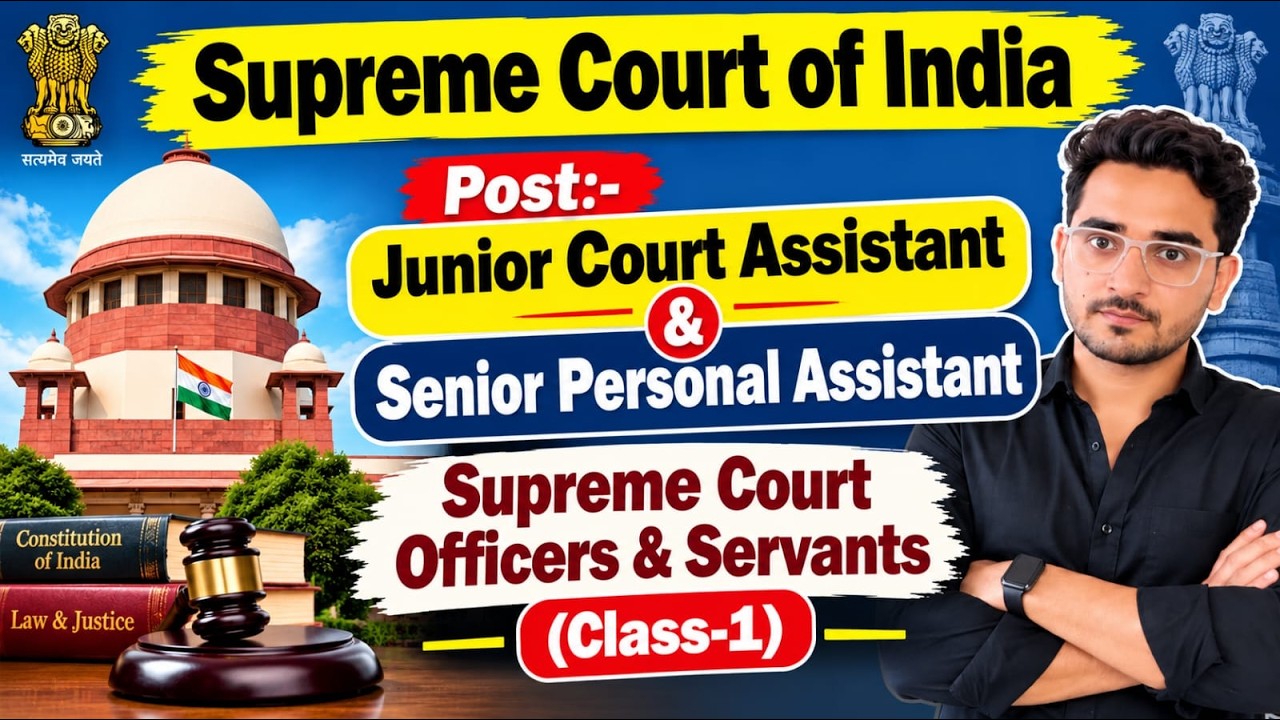 (Class-1) Supreme Court Officers & Servants | Junior Court Assistant & Senior Personal Assistant ...