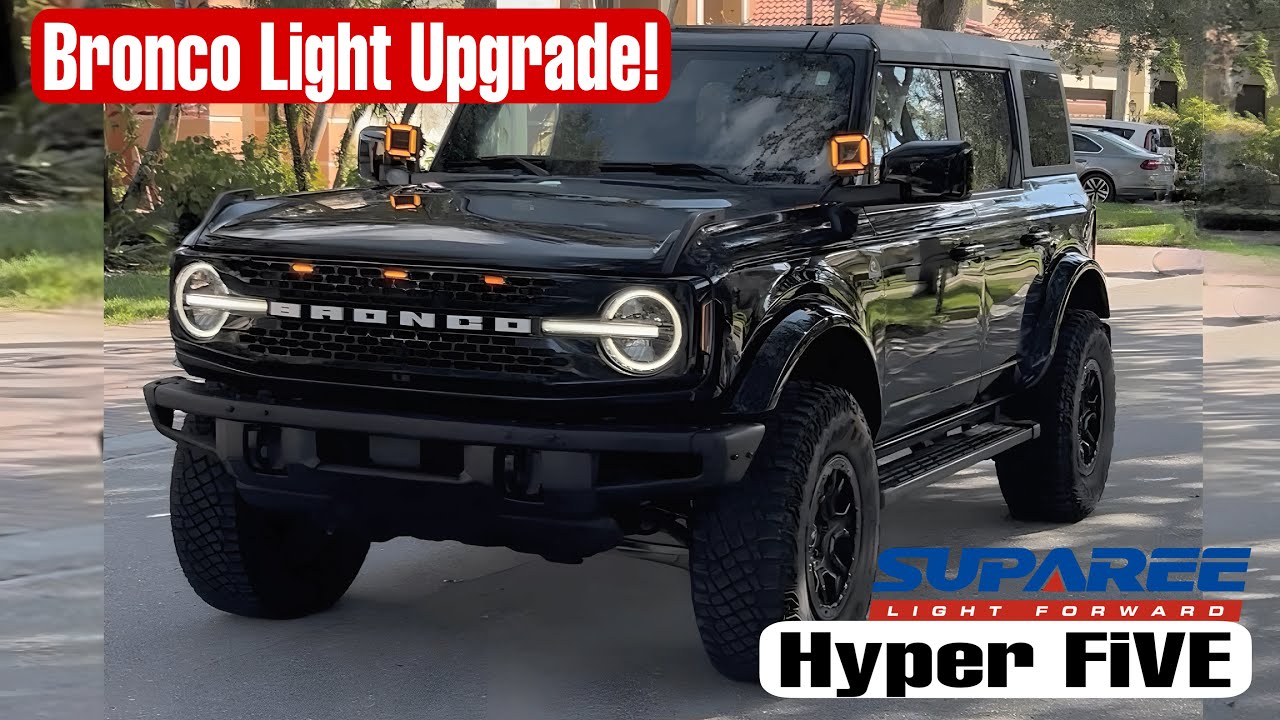 Ford Bronco Off Road Lighting Upgrade | Suparee Hyper 5 Install & Review (2021+)