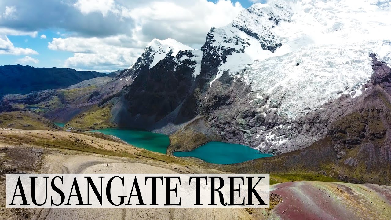 HIKING THE AUSANGATE TREK IN PERU