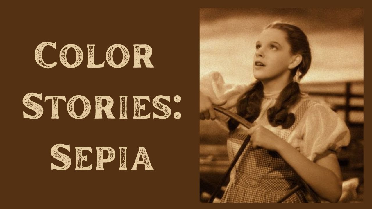 Color Stories: Episode 16 Sepia