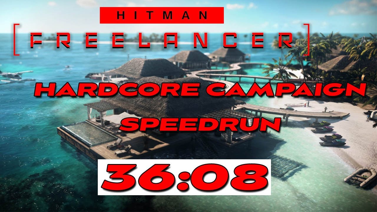 Hitman Freelancer: Hardcore Mode Speedrun (36:08)