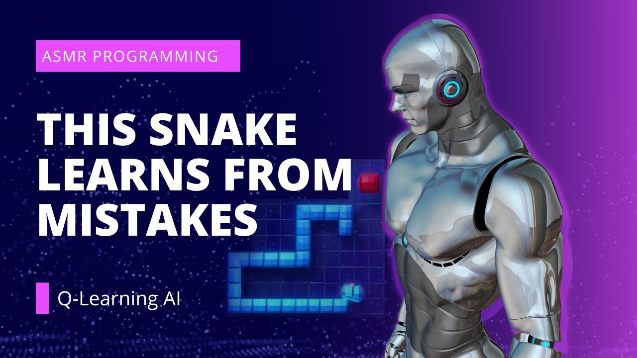 ASMR Programming - SNAKE AI (Q-Learning)