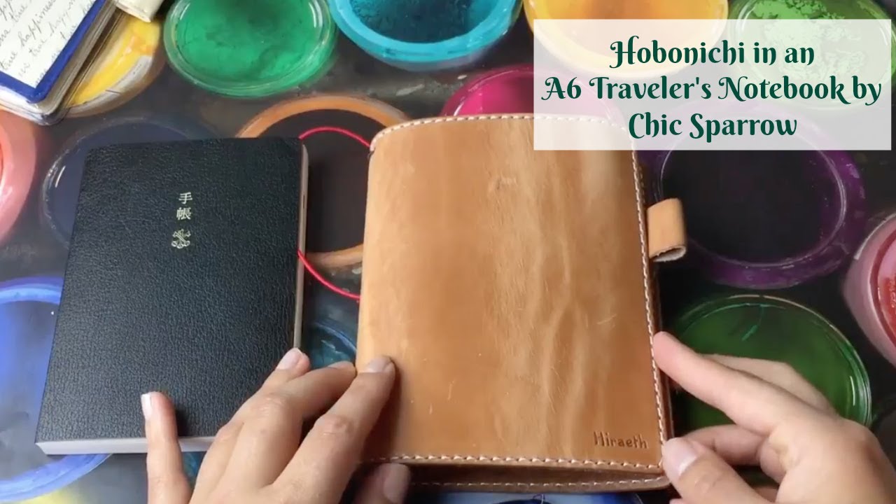 Hobonichi in an A6 Chic Sparrow Traveler's Notebook