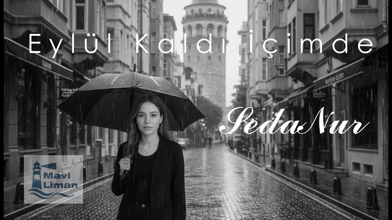 Eylül Kaldı İçimde - SedaNur